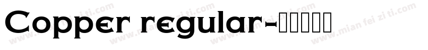 Copper regular字体转换
